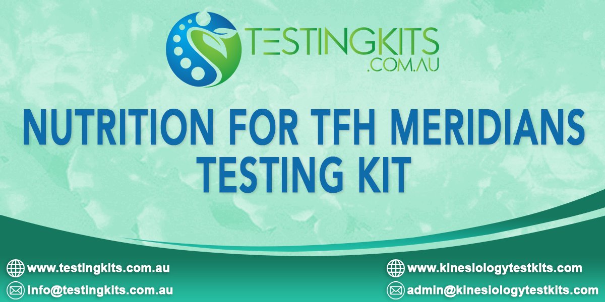 Nutrition for TFH Meridians Testing Kit for Kinesiologists