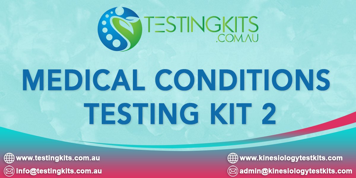 Medical Conditions Test Kit for Kinesiologists & Chiropractors